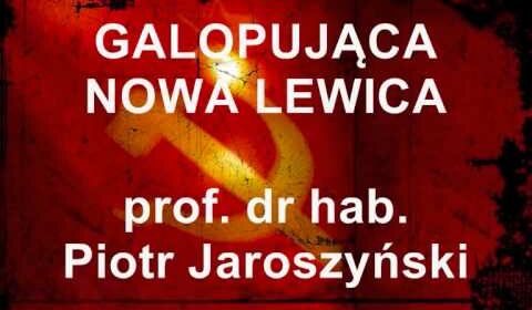 Galopująca nowa lewica