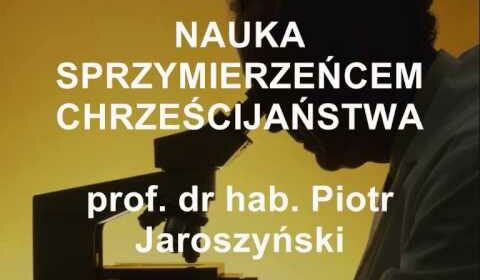 Nauka sprzymierzeńcem chrześcijaństwa