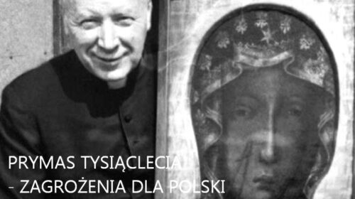 Prymas Tysiąclecia: zagrożenia dla Polski