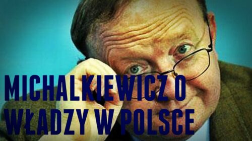 Michalkiewicz – O władzy w POlsce