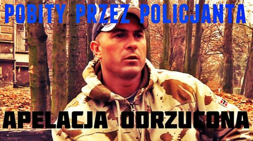 Pobity przez policjanta idzie do więzienia! Apelacja odrzucona