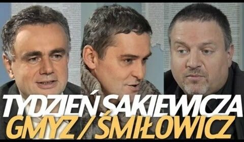 Tydzień Sakiewicza – Gmyz, Śmiłowicz