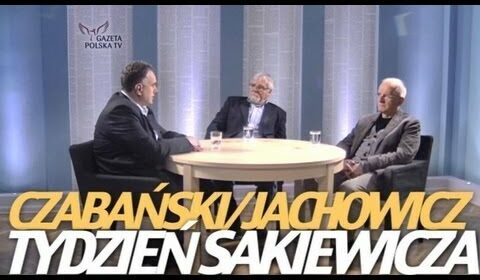 Tydzień Sakiewicza – Jachowicz, Czabański