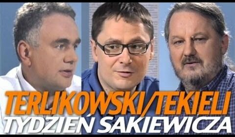 Tydzień Sakiewicza – Tekieli i Terlikowski