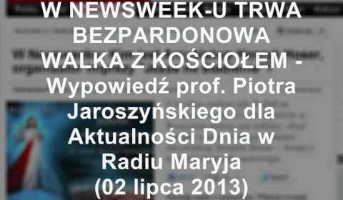 W Newsweek-u trwa bezpardonowa walka z Kościołem