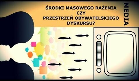 Media – środki masowego rażenia!