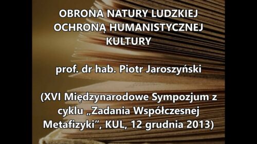 Obrona natury ludzkiej ochroną humanistycznej kultury