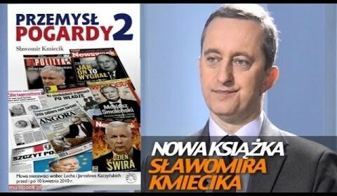 „Przemysł pogardy 2” – nowa książka Sławomira Kmiecika