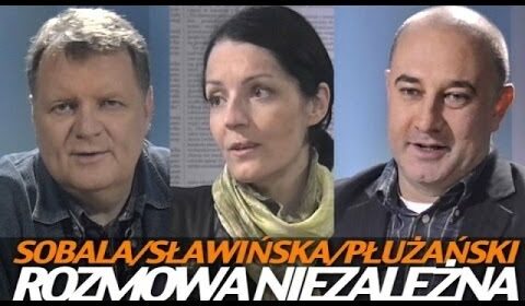 Rozmowa Niezależna – Sławińska, Płużański