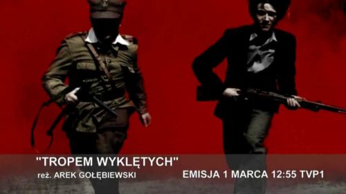 Zwiastun filmu pt. „Tropem Wyklętych”