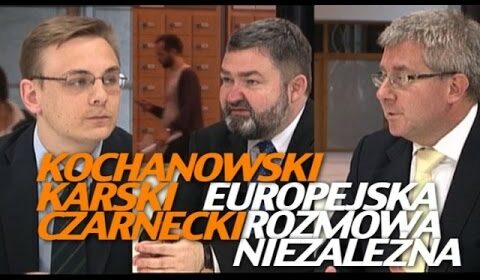 Europejska Rozmowa Niezależna – prof. Karol Karski i Ryszard Czarnecki