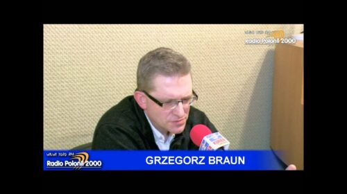 Grzegorz Braun dla Radio Polonii 2000