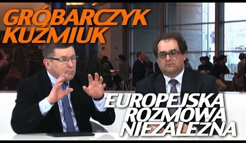 Europejska Rozmowa Niezależna – Kuźmiuk, Gróbarczyk