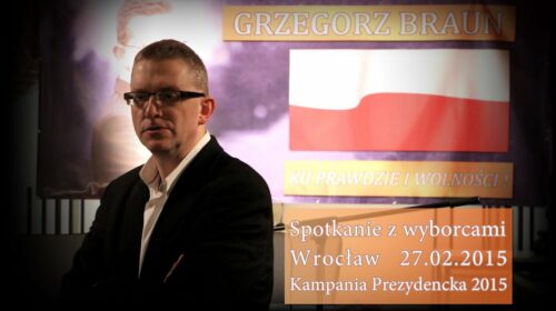 Grzegorz Braun we Wrocławiu – 27.02.2015