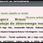 Grzegorz Braun… a kto to?