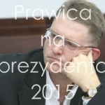 Prawica na prezydenta 2015 – Grzegorz Braun