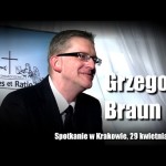 Spotkanie z GRZEGORZEM BRAUNEM w Krakowie