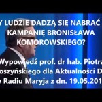 Czy ludzie dadzą się nabrać na kampanię Bronisława Komorowskiego?