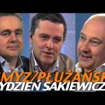 Tydzień Sakiewicza tuż przed wyborami – Gmyz, Płużański