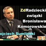 ZdRadzieckie związki Bronisława Komorowskiego