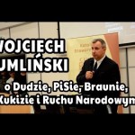 O Dudzie, PiSie, Grzegorzu Braunie, Kukizie i Ruchu Narodowym