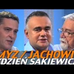 Tydzień Sakiewicza – Gmyz i Jachowicz