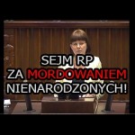 Kaja Godek w obronie życia. A sejm RP?