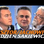 Tydzień Sakiewicza – Nisztor, Jachowicz