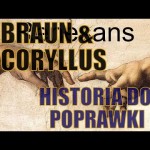 Braun & Coryllus – Renesans – Historia do poprawki