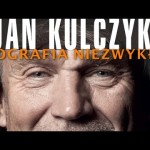 JAN KULCZYK – BIOGRAFIA NIEZWYKŁA