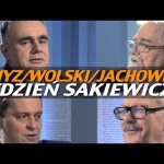 Tydzień Sakiewicza – Jachowicz, Gmyz, Wolski