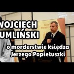 Rola Czesława Kiszczaka w zamordowaniu ks. Jerzego Popiełuszki