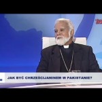 Jak być chrześcijaninem w Pakistanie?