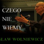 Polityka “mokrego koca” wobec Bogusława Wolniewicza