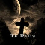 Te Deum laudamus – Ciebie Boga wysławiamy