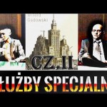 Służby specjalne w Polsce cz. II – Witold Gadowski