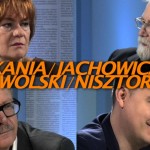 Taki był tydzień – Nisztor, Kania, Jachowicz, Wolski