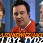 Taki był tydzień – Kania, Jachowicz, Liziniewicz