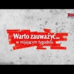 „Warto zauważyć… W mijającym tygodniu” (08.04.2016)