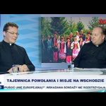 Tajemnica powołania i misje na Wschodzie