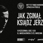 Jak zginął ksiądz Jerzy Popiełuszko?