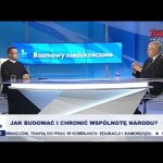 Jak budować i chronić wspólnotę narodu?