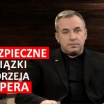 Wojciech Sumliński zdradza, dlaczego zamordowano Andrzeja Leppera!