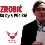 Czy Polska może być WIELKA?