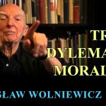 TRZY DYLEMATY MORALNE