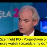 Adam Szejnfeld z PO wypowiada się POgardliwie o Polsce