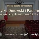 Nie tylko Dmowski i Paderewski