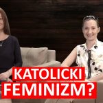 Katolicki feminizm? „Musimy być bardziej waleczne”