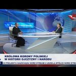 Królowa Korony Polskiej w historii Ojczyzny i Narodu