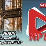 Pokaz filmu „Serce Polski” i spotkanie z Grzegorzem Braunem